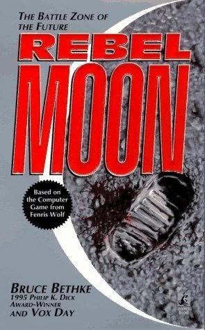 Rebel Moon by Theodore Beale, Bruce Bethke