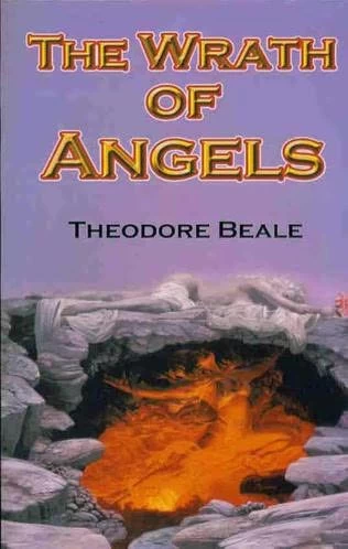 The Wrath of Angels by Theodore Beale