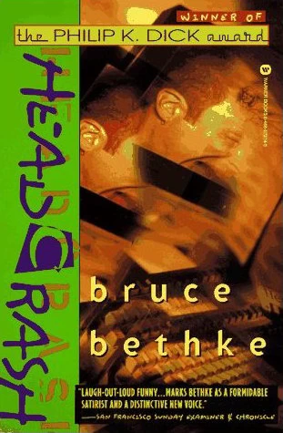 Headcrash by Bruce Bethke