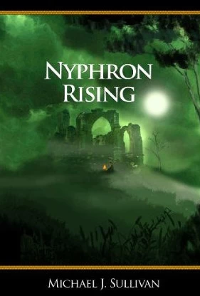 Nyphron Rising (The Riyria Revelations #3) by Michael J. Sullivan