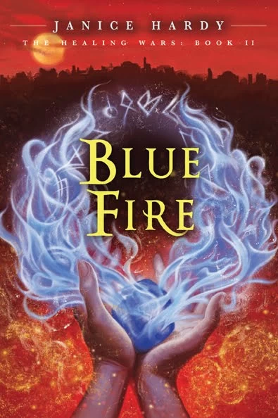 Blue Fire (The Healing Wars #2) by Janice Hardy