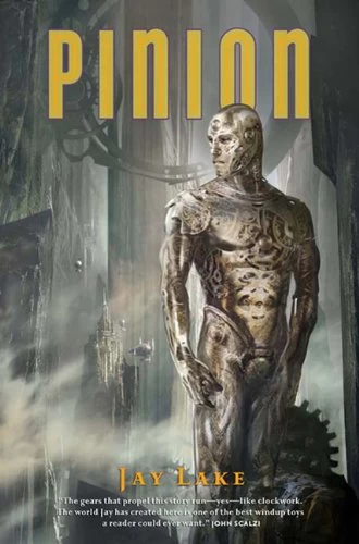 Pinion (Clockwork Earth #3) by Jay Lake