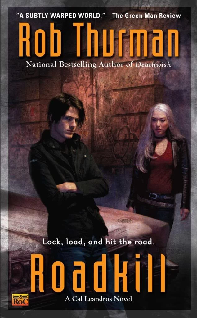 Roadkill (Cal Leandros #5) by Rob Thurman
