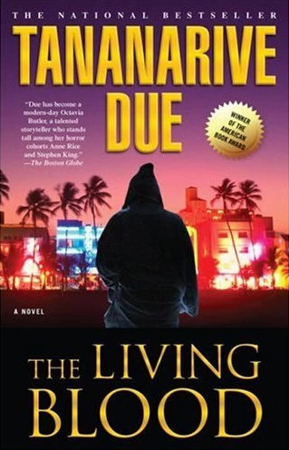 The Living Blood (African Immortals #2) by Tananarive Due