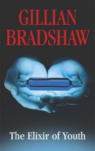 The Elixir of Youth by Gillian Bradshaw