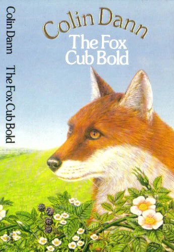 The Fox Cub Bold (Farthing Wood #4) by Colin Dann