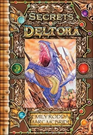 Secrets of Deltora (Deltora) by Emily Rodda, Marc McBride