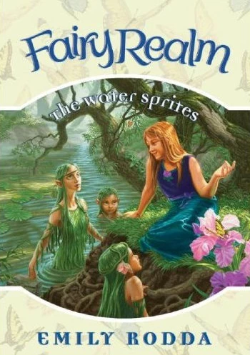 The Water Sprites (Fairy Realm #8) by Emily Rodda