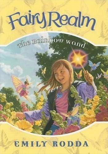 The Rainbow Wand (Fairy Realm #10) by Emily Rodda