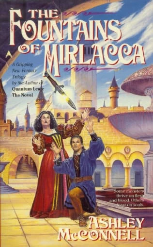 The Fountains of Mirlacca (Demon Wars Trilogy #1) by Ashley McConnell