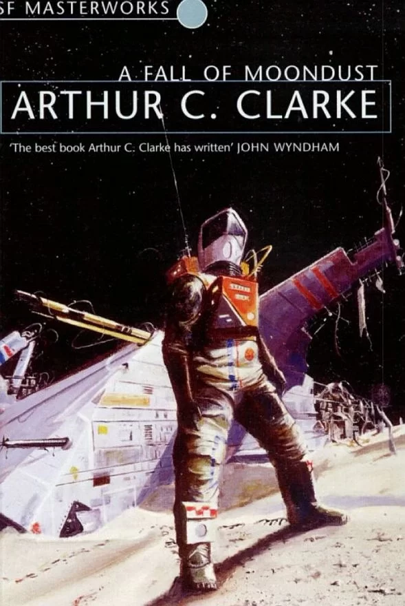 A Fall of Moondust by Arthur C. Clarke