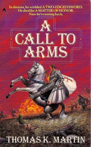 A Call to Arms (Delgroth Trilogy #3) by Thomas K. Martin