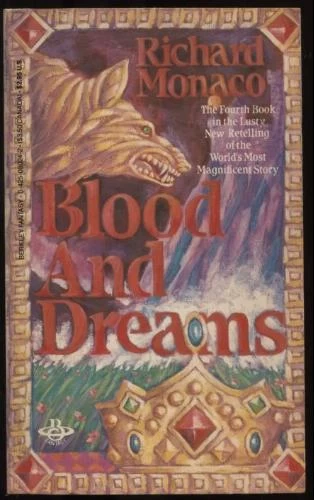 Blood and Dreams by Richard Monaco