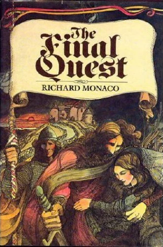 The Final Quest (Saga of Parsival #3) by Richard Monaco