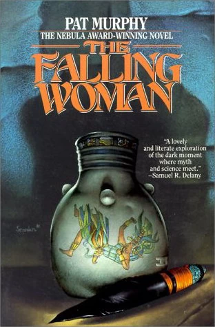 The Falling Woman by Pat Murphy