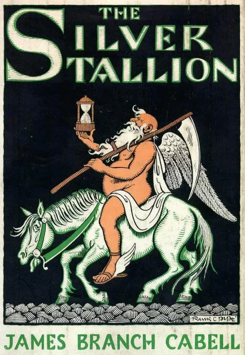 The Silver Stallion (The Biography of the Life of Dom Manuel) by James Branch Cabell