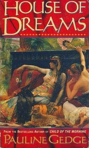 House of Dreams by Pauline Gedge