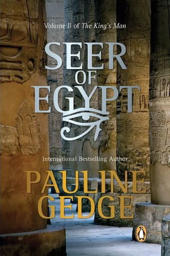 Seer of Egypt (The King's Man #2) by Pauline Gedge