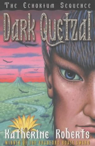 Dark Quetzal (The Echorium Sequence #3) by Katherine Roberts