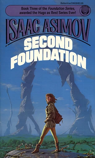 Second Foundation (Foundation trilogy #3) by Isaac Asimov