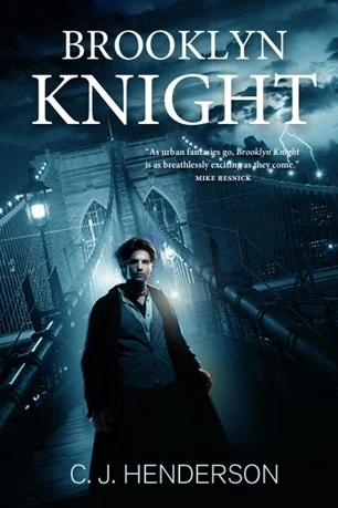 Brooklyn Knight (Piers Knight #1) by C. J. Henderson