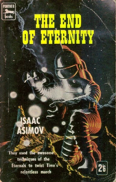 The End of Eternity by Isaac Asimov
