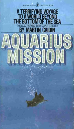 Aquarius Mission by Martin Caidin