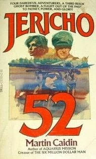 Jericho 52 by Martin Caidin