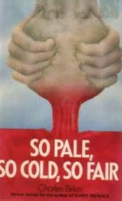 So Pale, So Cold, So Fair by Charles Birkin
