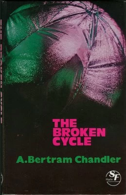 The Broken Cycle (John Grimes #9) by A. Bertram Chandler