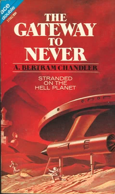 The Gateway to Never (John Grimes #16) by A. Bertram Chandler