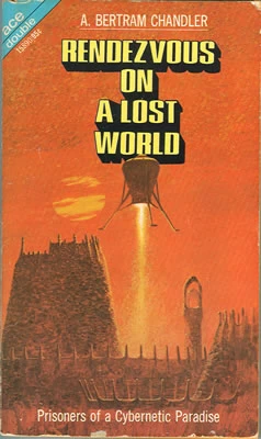 Rendezvous on a Lost World (John Grimes #19) by A. Bertram Chandler