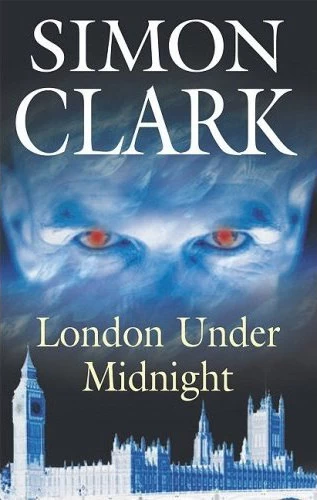 London Under Midnight by Simon Clark