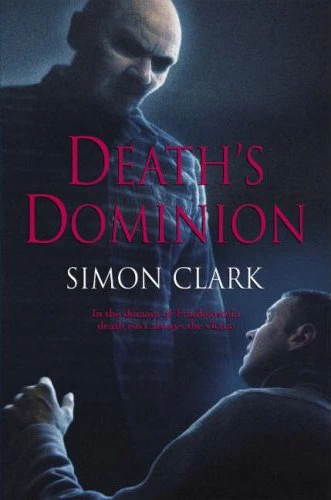 Death's Dominion by Simon Clark