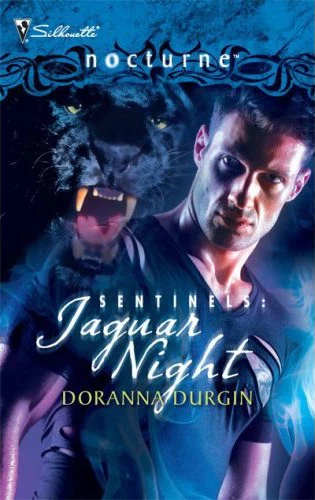 Jaguar Night (Sentinels #1) by Doranna Durgin
