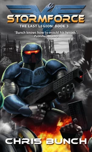 Stormforce (The Last Legion #3) by Chris Bunch