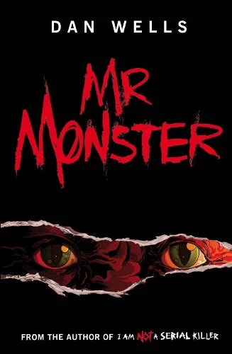 Mr. Monster (John Cleaver #2) by Dan Wells