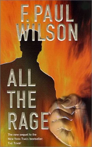 All the Rage (Repairman Jack #3) by F. Paul Wilson