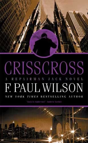 Crisscross (Repairman Jack #7) by F. Paul Wilson