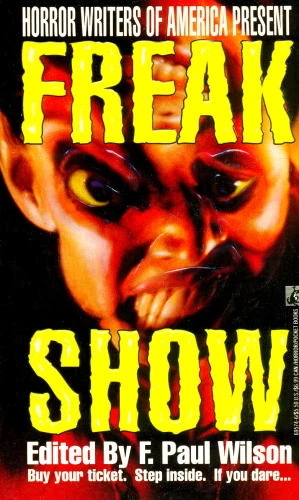 Freak Show (Freak Show) by F. Paul Wilson