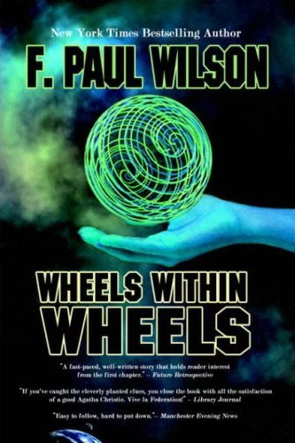 Wheels within Wheels (LaNague Federation #2) by F. Paul Wilson
