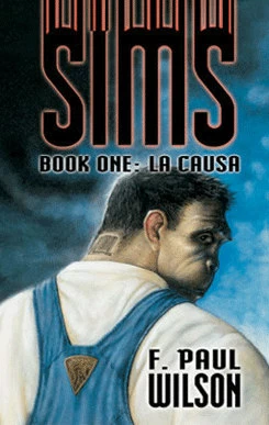 La Causa (Sims #1) by F. Paul Wilson