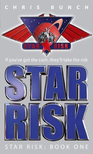 Star Risk (Star Risk #1) by Chris Bunch
