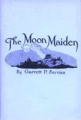 The Moon Maiden by Garrett P. Serviss