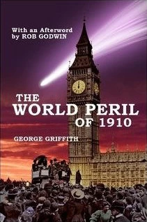 The World Peril of 1910 by George Griffith