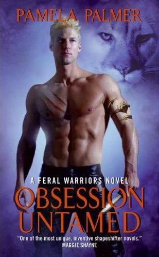 Obsession Untamed (Feral Warriors #2) by Pamela Palmer