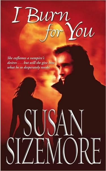 I Burn for You (Primes #1) by Susan Sizemore