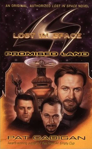 Promised Land (Lost in Space) by Pat Cadigan