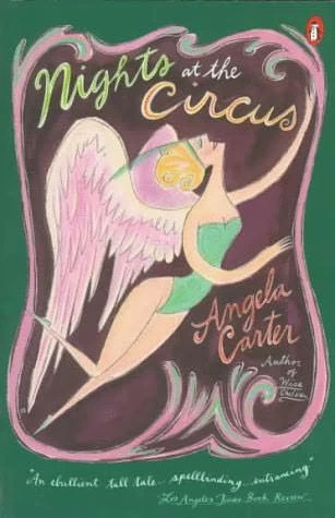Nights at the Circus by Angela Carter
