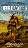 Daughter of the Sky (The Deer Dancers #1) by Amanda Cockrell